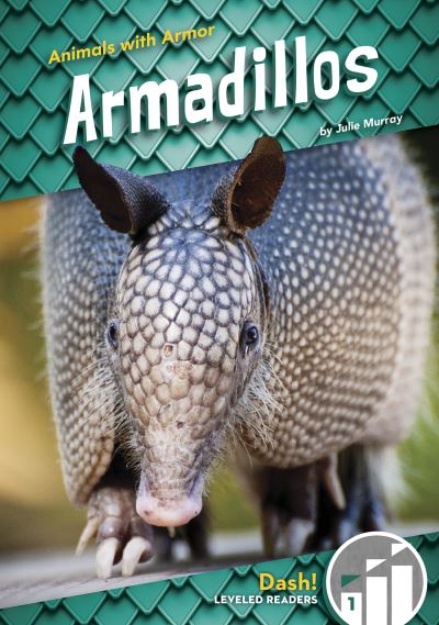 Cover for Julie Murray · Armadillos - Animals with Armor (Paperback Book) (2022)