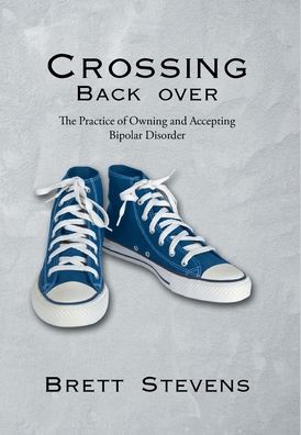 Cover for Brett Stevens · Crossing Back Over (Hardcover Book) (2020)