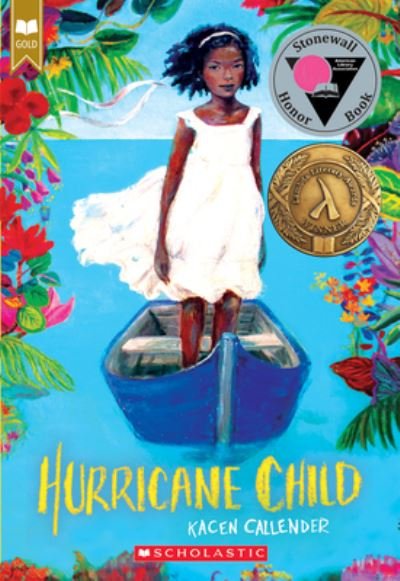 Cover for Kacen Callender · Hurricane Child (Scholastic Gold) (Hardcover Book) (2019)