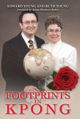 Cover for Edward Young · Footprints in Kpong (Hardcover Book) (2021)