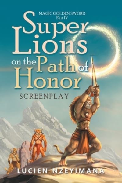 Cover for Lucien Nzeyimana · Super Lions on the Path of Honor (Book) (2023)