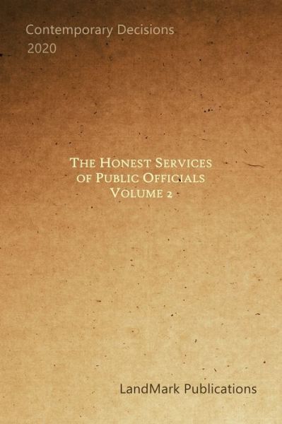 Cover for Landmark Publications · The Honest Services of Public Officials (Paperback Book) (2019)