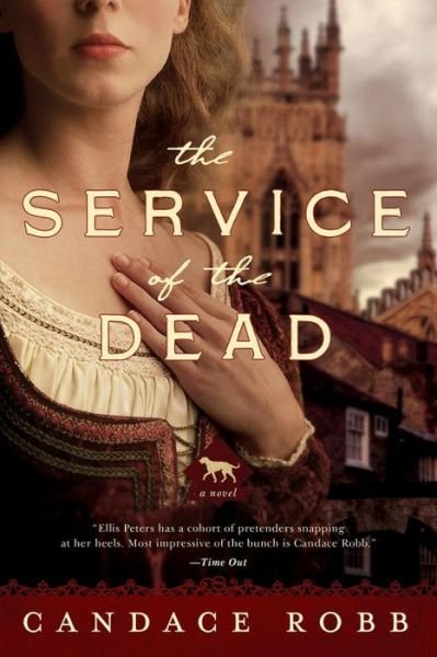 Cover for Candace Robb · The Service of the Dead: A Novel (Paperback Bog) (2017)