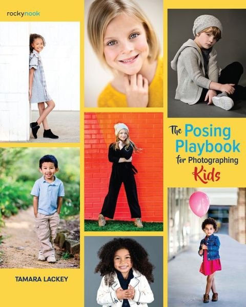 Cover for Tamara Lackey · The Posing Playbook for Photographing Kids (Paperback Book) (2020)