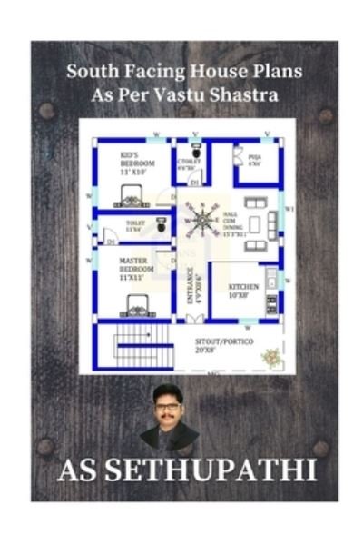 Cover for As Sethu Pathi · South Facing House Plans (Paperback Book) (2019)