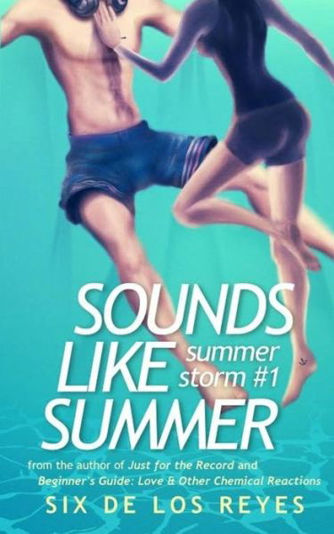 Cover for Six de Los Reyes · Sounds Like Summer (Paperback Bog) (2017)