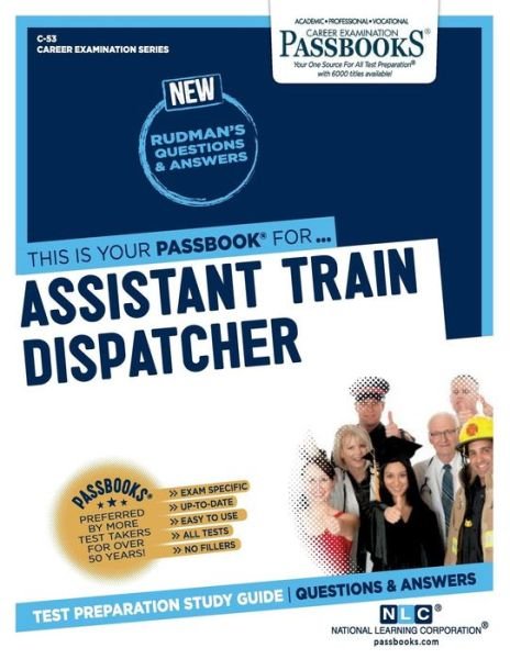 Cover for National Learning Corporation · Assistant Train Dispatcher (Paperback Bog) (2018)
