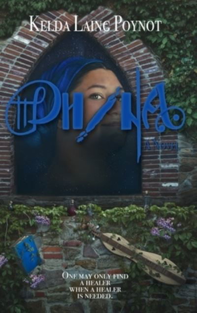 Cover for Kelda Poynot · Phina - A Novel (Hardcover Book) (2021)