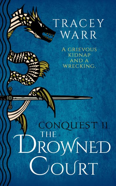 Cover for Tracey Warr · The Drowned Court - Conquest (Paperback Book) [2nd edition] (2023)