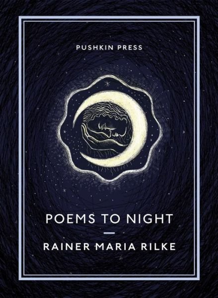 Cover for Rainer Maria Rilke · Poems to Night - Pushkin Collection (Paperback Bog) (2021)