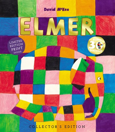 Cover for David McKee · Elmer: 30th Anniversary Collector's Edition with Limited Edition Print - Elmer Picture Books (Hardcover Book) [Special edition] (2019)