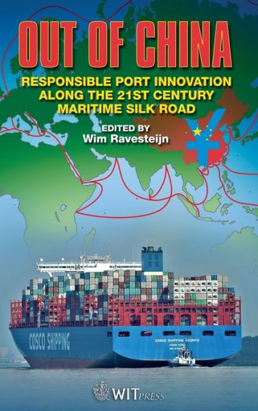 Out of China - Wim Ravesteijn - Books - WIT Press - 9781784664534 - August 4, 2021