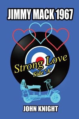 Cover for John Knight · Jimmy Mack 1967 - Strong Love (Side A) (Paperback Book) (2024)