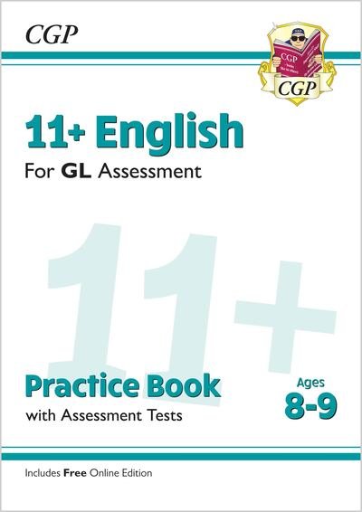 Cover for CGP Books · 11+ GL English Practice Book &amp; Assessment Tests - Ages 8-9 (Paperback Book) [With Online edition] (2022)
