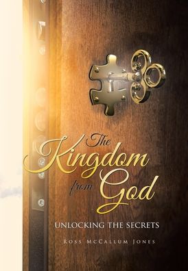 Cover for Ross McCallum Jones · The Kingdom from God (Hardcover Book) (2019)