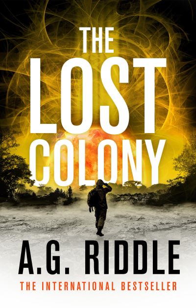 Cover for A.G. Riddle · The Lost Colony - The Long Winter (Paperback Book) (2021)