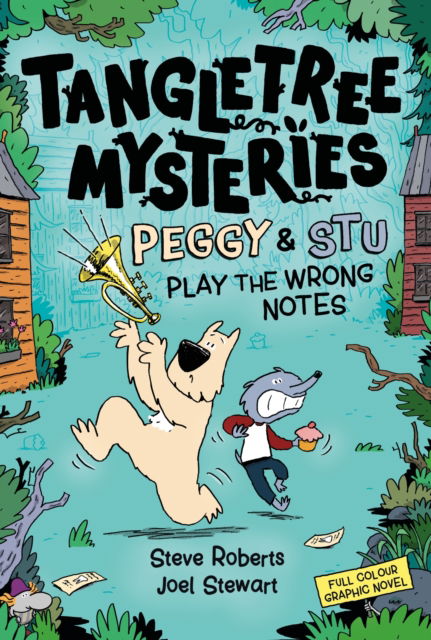 Tangletree Mysteries: Peggy & Stu Play The Wrong Notes: Book 2 - Tangletree Mysteries - Steve Roberts - Książki - Hachette Children's Group - 9781801301534 - 1 sierpnia 2024