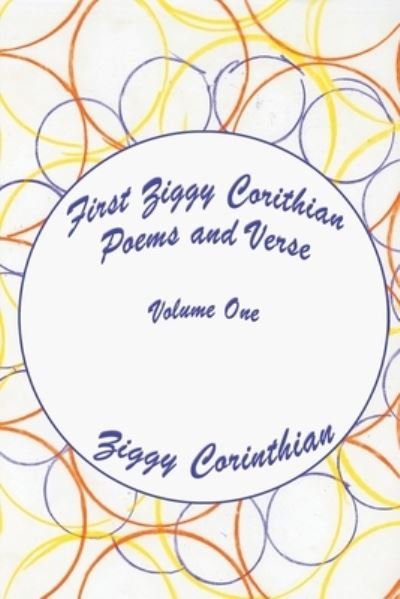 Cover for Ziggy Corinthian · First Ziggy Corinthian Poems and Verse One (Buch) (2023)
