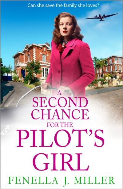 Cover for Fenella J Miller · A Second Chance for the Pilot's Girl: The next instalment the heart-wrenching wartime historical saga series from Fenella J Miller for 2024 - The Pilot's Girl Series (Paperback Bog) (2024)