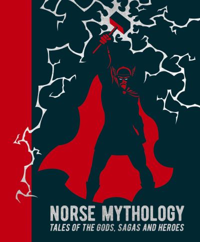 Cover for Mary Litchfield · Norse Mythology: Tales of the Gods, Sagas and Heroes - Arcturus Gilded Classics (Hardcover Book) (2022)