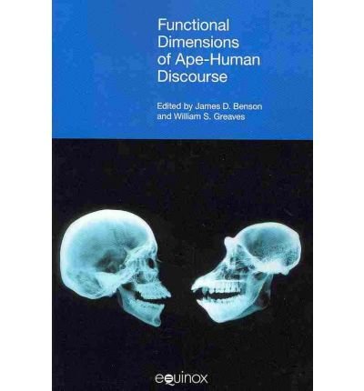 Cover for Benson · Functional Dimensions of Ape-Human Discourse - Functional Linguistics (Taschenbuch) (2010)