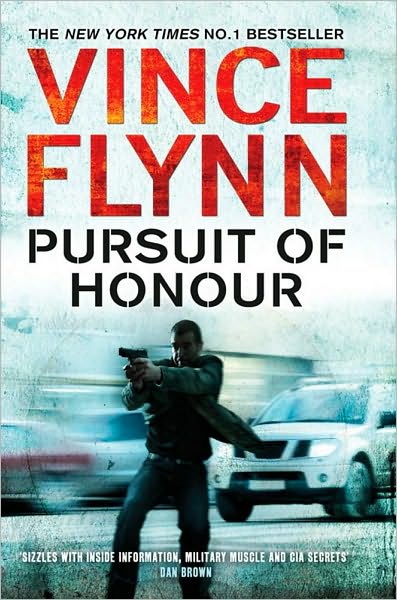 Cover for Vince Flynn · Pursuit of Honour (Paperback Book) (2010)