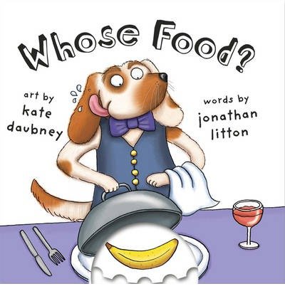Cover for Jonathan Litton · Whose Food? (Board book) (2013)