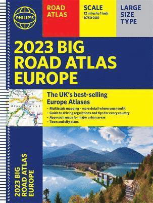 Cover for Philip's Maps · 2023 Philip's Big Road Atlas Europe: (A3 Spiral binding) - Philip's Road Atlases (Spiralbog) (2022)