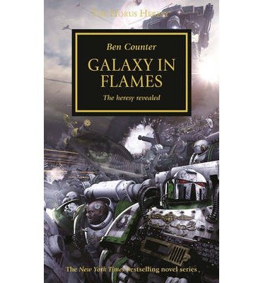 Cover for Ben Counter · Horus Heresy - Galaxy in Flames - The Horus Heresy (Paperback Book) (2014)