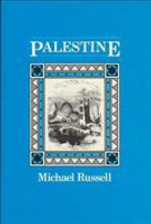 Cover for Michael Russell · Palestine or the Holy Land: From the Earliest Period to the Present Time (Hardcover Book) [4 Facsimile edition] (1985)