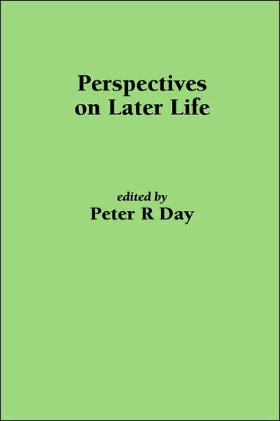 Cover for Peter Russell Day · Perspectives on Later Life (Hardcover Book) (1993)