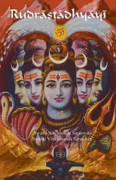 Rudrastadhyayi - Swami Satyananda Saraswati - Bøger - Temple of the Divine Mother, Inc. - 9781877795534 - 3. april 2011