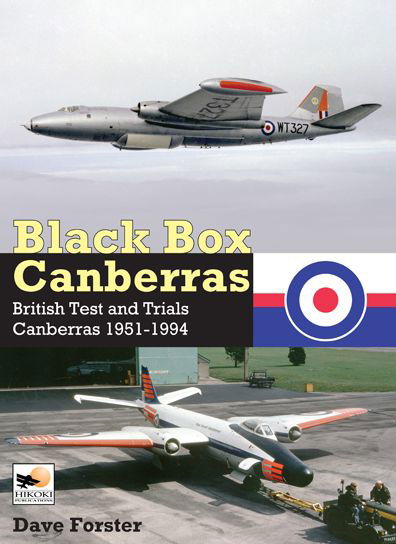 Cover for Dave Forster · Black Box Canberras: British Test and Trials Canberras 1951-1994 (Hardcover Book) (2016)