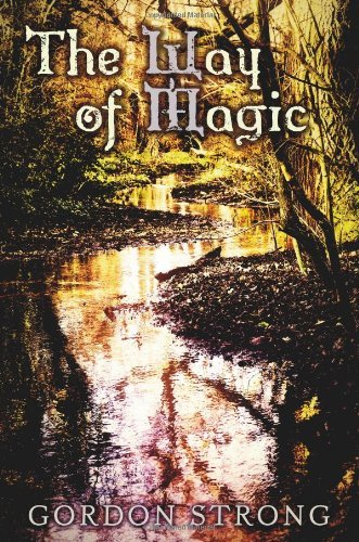 Cover for Gordon Strong · The Way of Magic (Paperback Bog) (2012)
