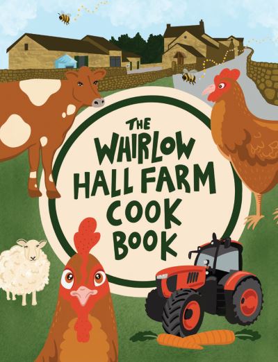 Cover for Katie Fisher · The Whirlow Hall Farm Cook Book (Paperback Book) (2019)