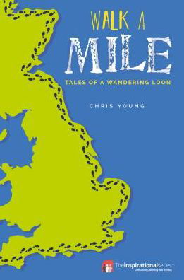 Cover for Chris Young · Walk a Mile: Tales of a Wandering Loon - Inspirational (Paperback Bog) (2017)