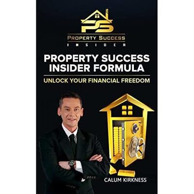 Cover for Calum Kirkness · Property Success Insider Formula (Paperback Book) (2019)