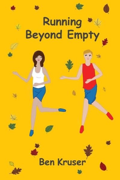 Cover for Ben Kruser · Running Beyond Empty (Pocketbok) (2016)