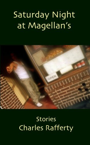 Cover for Charles Rafferty · Saturday Night at Magellan's (Paperback Book) (2013)