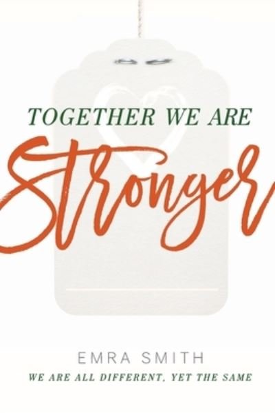 Cover for Emra Smith · Together We Are Stronger (Paperback Bog) (2021)