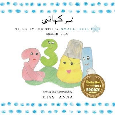 The Number Story 1 ???? ????? - Anna - Books - Lumpy Publishing - 9781945977534 - April 1, 2018