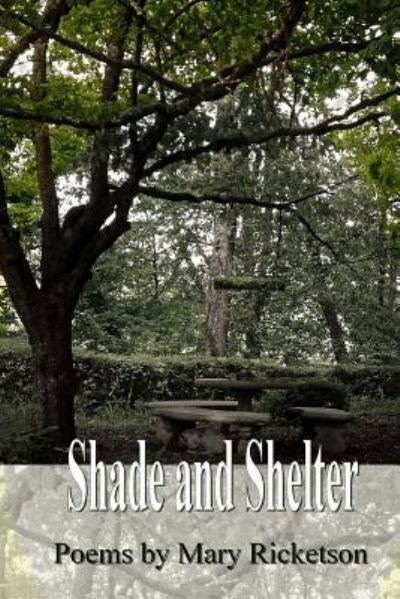 Cover for Mary Ricketson · Shade and Shelter (Paperback Book) (2018)