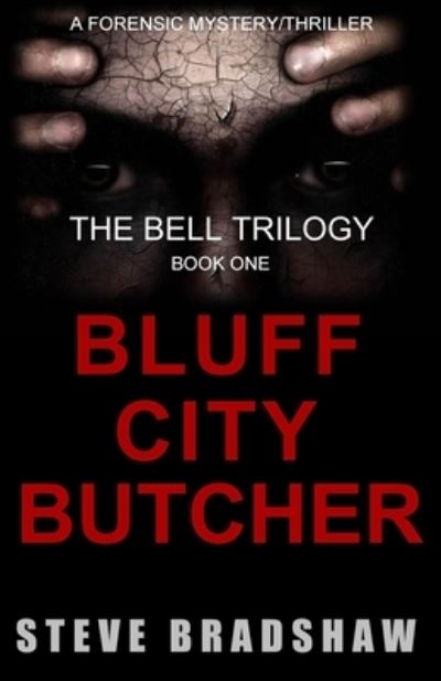 Cover for Steve Bradshaw · Bluff City Butcher (Paperback Book) (2012)