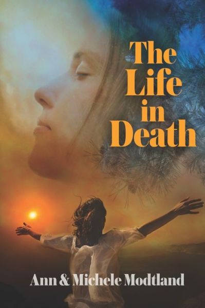 Cover for Michele Modtland · The Life in Death (Paperback Book) (2019)