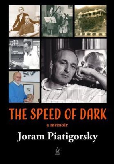 Cover for Joram Piatigorsky · The Speed of Dark (Hardcover Book) (2018)
