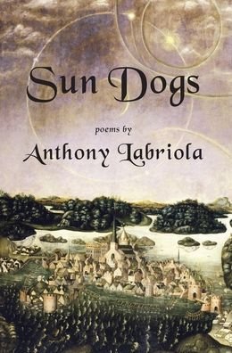 Cover for Anthony Labriola · Sun Dogs (Hardcover Book) (2020)