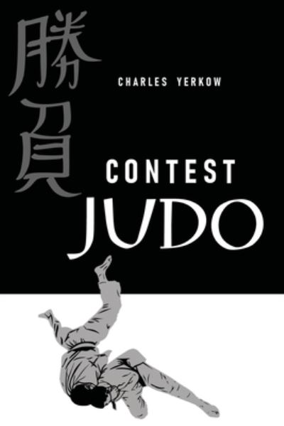 Cover for Yerkow Charles Yerkow · Contest Judo (Paperback Book) (2022)