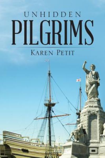Cover for Karen Petit · Unhidden Pilgrims (Paperback Book) (2017)