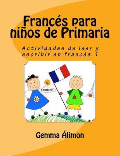 Cover for Gemma Alimon · Frances para ninos de Primaria 1 (Pocketbok) (2017)