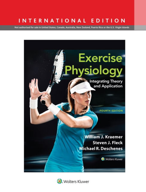 Cover for Kraemer, William J., PhD, FACSM · Exercise Physiology: Integrating Theory and Application (Hardcover Book) [Fourth, International edition] (2025)